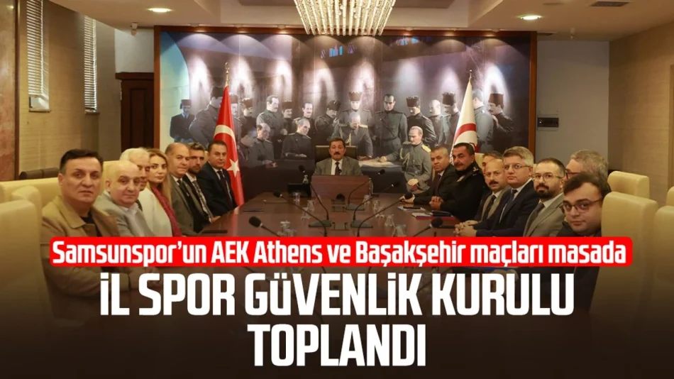 Σαμσουνσπόρ: Συνάντηση στο γραφείο του Κυβερνήτη για τα μέτρα ασφαλείας κόντρα στην ΑΕΚ